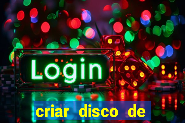 criar disco de boot windows
